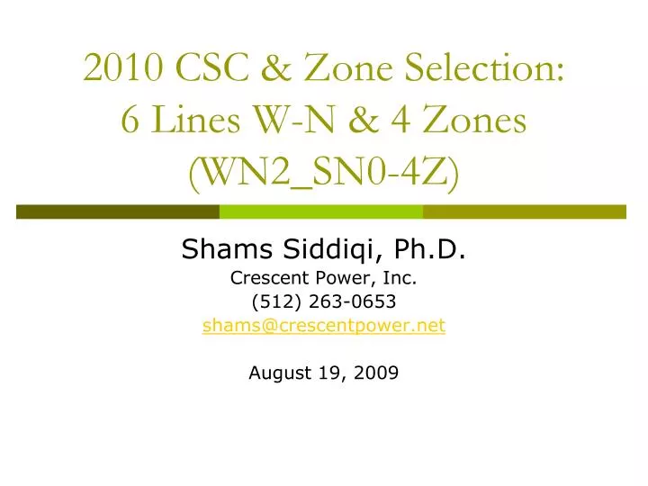 2010 csc zone selection 6 lines w n 4 zones wn2 sn0 4z