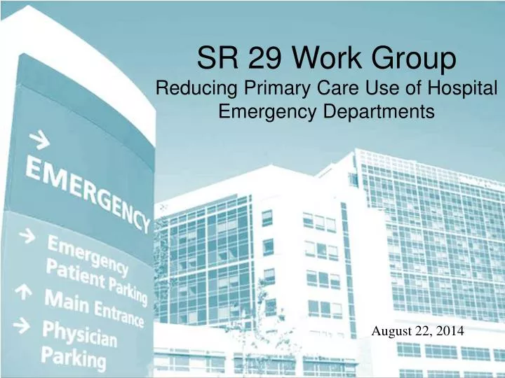 sr 29 work group reducing primary care use of hospital emergency departments