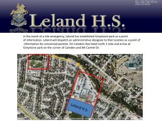 In the event of a site emergency, Leland has established Greystone park as a point
