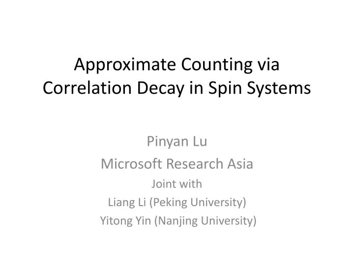 approximate counting via correlation decay in spin systems