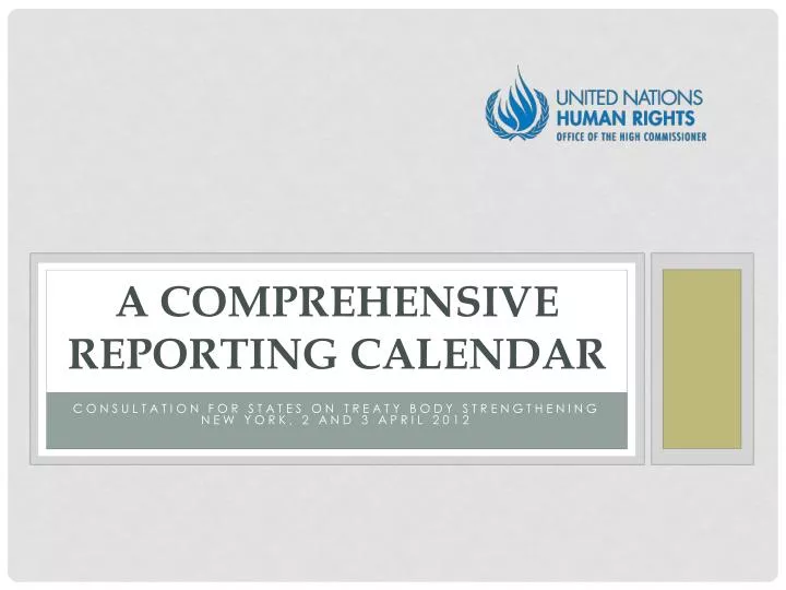 a comprehensive reporting calendar