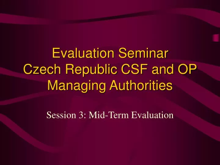 evaluation seminar czech republic csf and op managing authorities