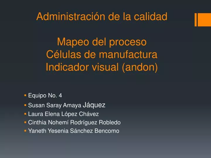 administraci n de la calidad mapeo del proceso c lulas de manufactura indicador visual andon