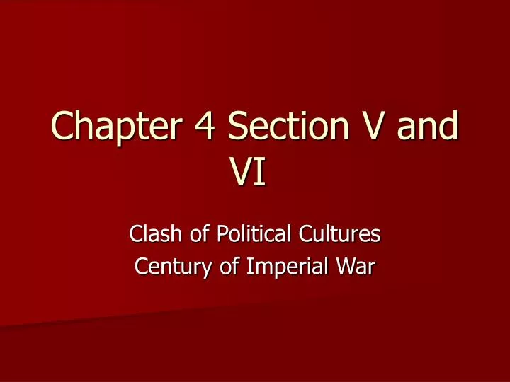 chapter 4 section v and vi