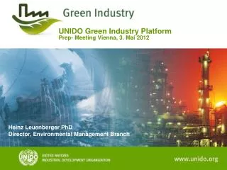 UNIDO Green Industry Platform Prep- Meeting Vienna, 3. Mai 2012