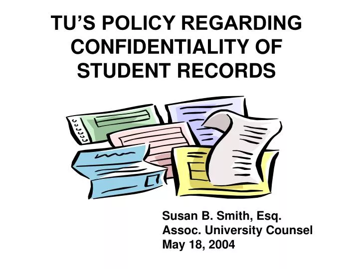 tu s policy regarding confidentiality of student records