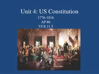 Unit 4: US Constitution
