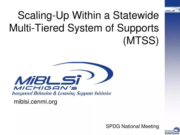 scaling up within a statewide multi tiered system of supports mtss spdg national meeting