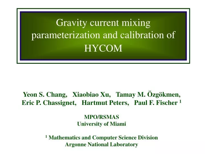 gravity current mixing parameterization and calibration of hycom