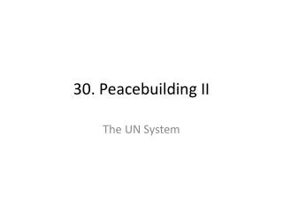 30. Peacebuilding II