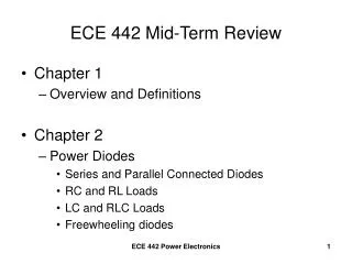 ECE 442 Mid-Term Review