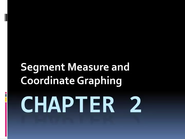 segment measure and coordinate graphing