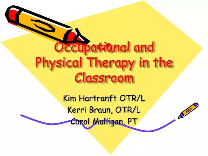 occupational and physical therapy in the classroom