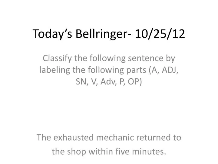 today s bellringer 10 25 12