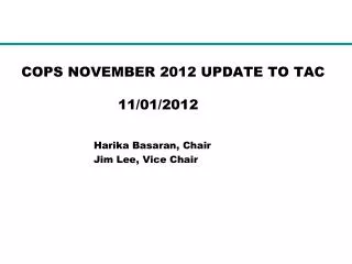 COPS NOVEMBER 2012 UPDATE TO TAC 			11/01/2012