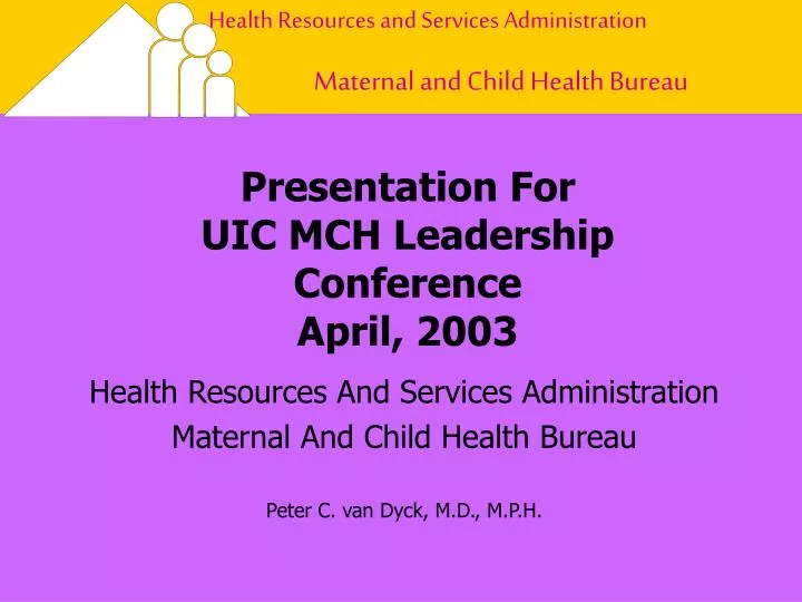 presentation for uic mch leadership conference april 2003