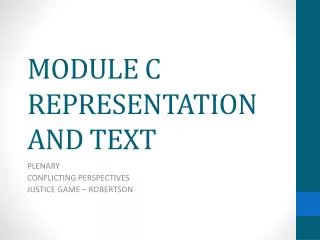 MODULE C REPRESENTATION AND TEXT