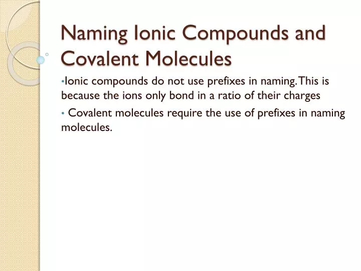 naming ionic compounds and covalent molecules