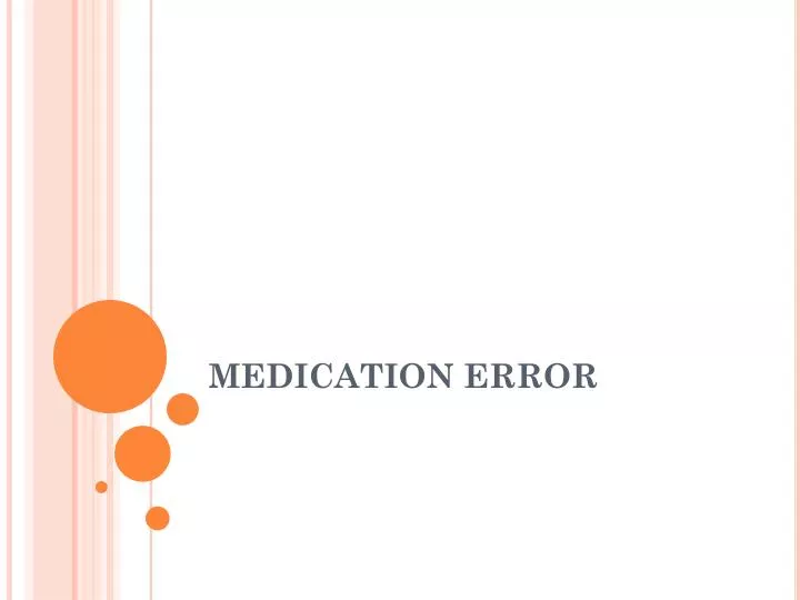 medication error