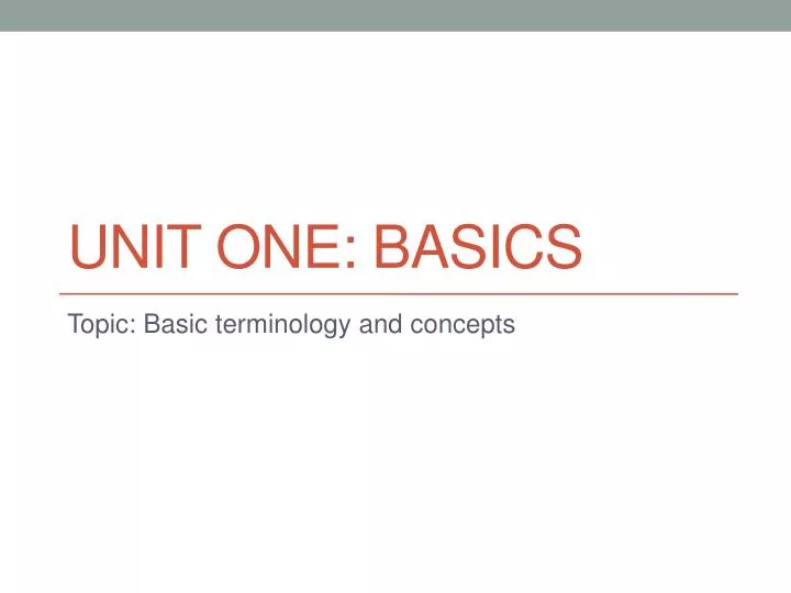 unit one basics