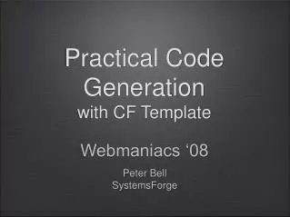Practical Code Generation with CF Template