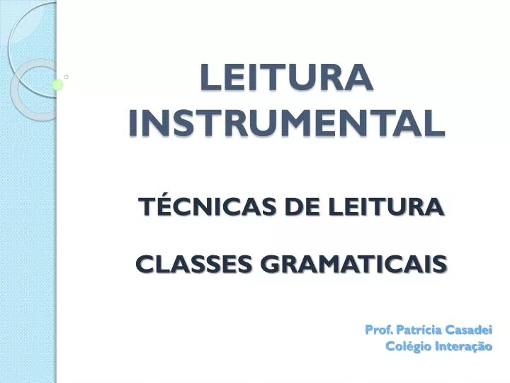 PPT - PENSANDO A LEITURA In: Tipos de Textos, modos de leitura Graça  Paulino PowerPoint Presentation - ID:6107356