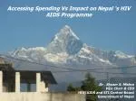 Assessing Spending Vs Impact on Nepal's HIV/AIDS Program - slide 1