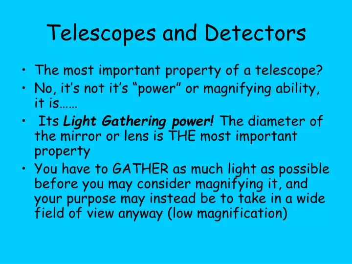 telescopes and detectors
