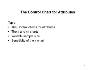 The Control Chart for Attributes