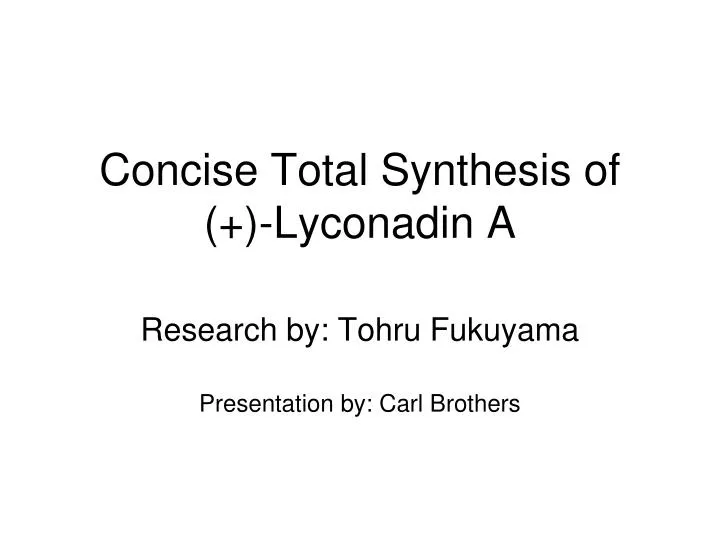 concise total synthesis of lyconadin a