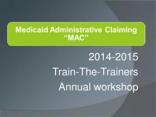 2014-2015 Train-The-Trainers Annual workshop