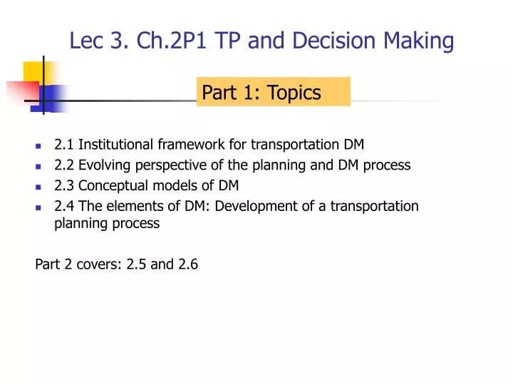 lec 3 ch 2p1 tp and decision making