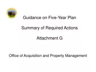 Guidance on Five-Year Plan Summary of Required Actions Attachment G
