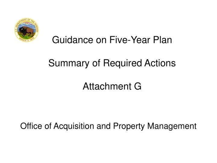 guidance on five year plan summary of required actions attachment g