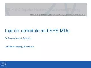 Injector schedule and SPS MDs