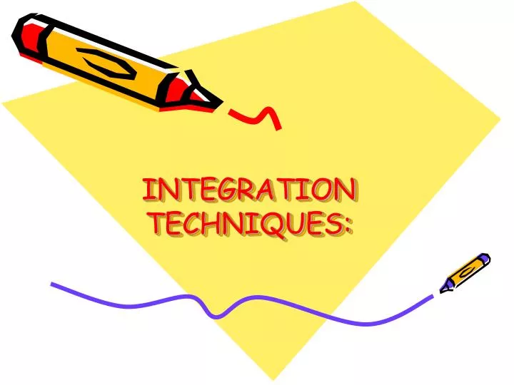 integration techniques