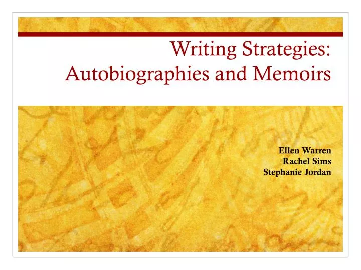writing strategies autobiographies and memoirs