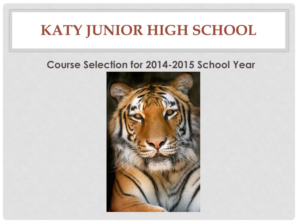 PPT - Katy Junior High School PowerPoint Presentation, free download ...