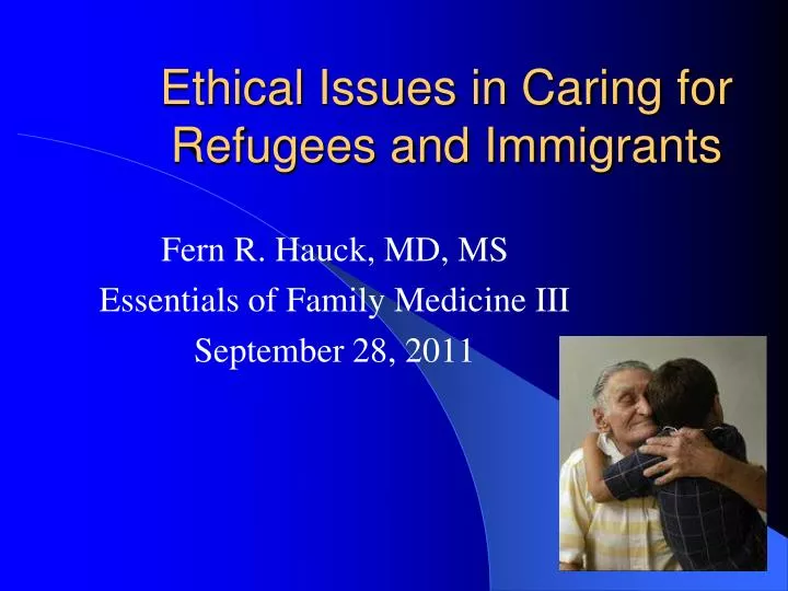 ethical issues in caring for refugees and immigrants