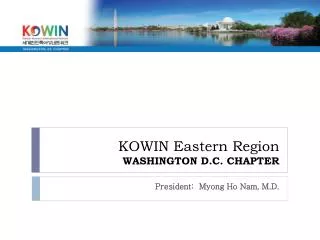 KOWIN Eastern Region WASHINGTON D.C. CHAPTER