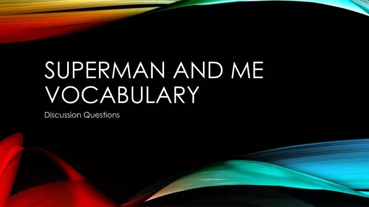superman and me vocabulary