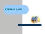 KEEPING SAFE - slide 1