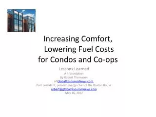Increasing Comfort, Lowering Fuel Costs for Condos and Co-ops
