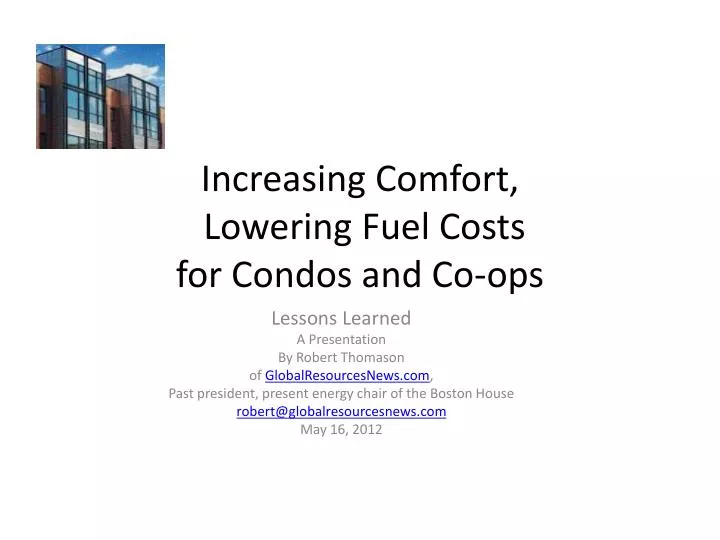 increasing comfort lowering fuel costs for condos and co ops