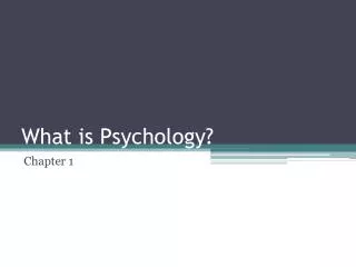 What is Psychology?