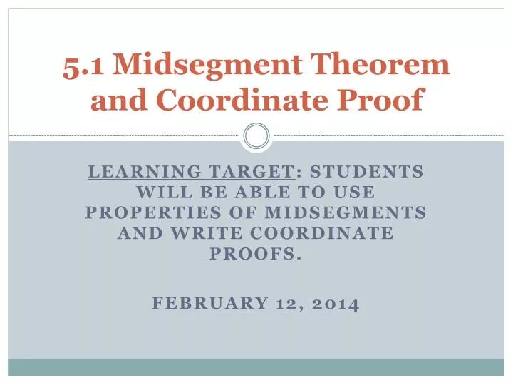 5 1 midsegment theorem and coordinate proof