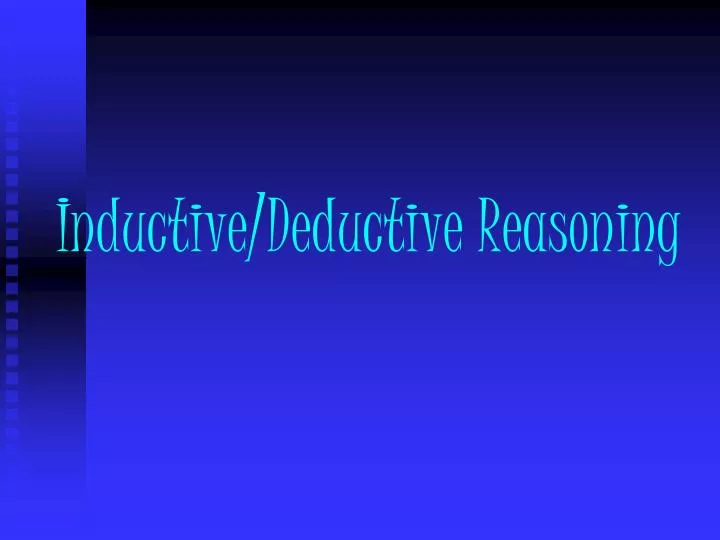 inductive deductive reasoning