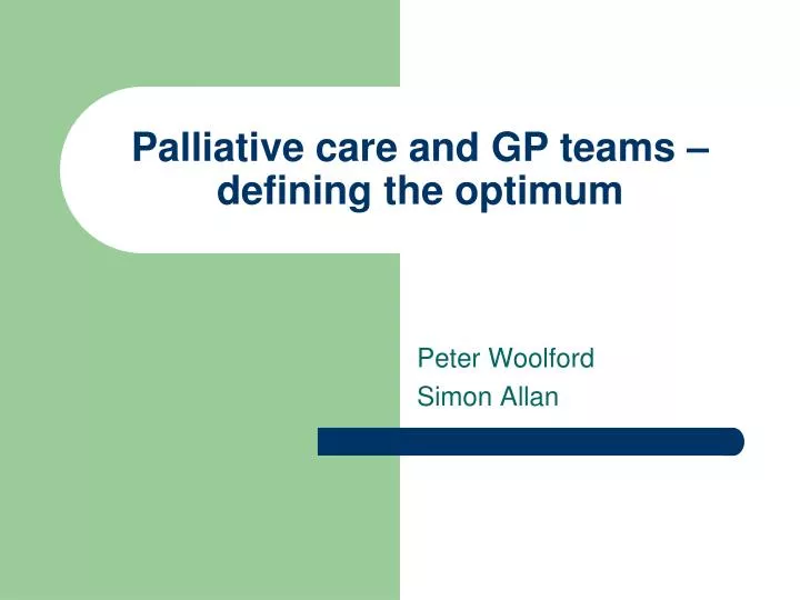 palliative care and gp teams defining the optimum