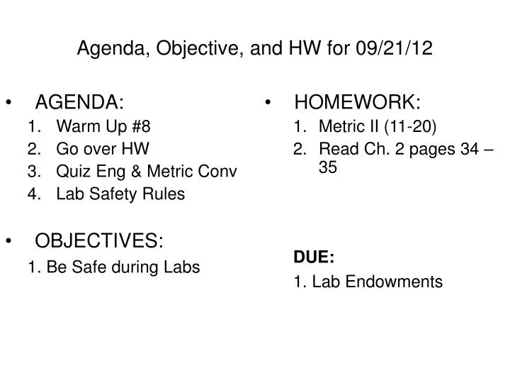 agenda objective and hw for 09 21 12