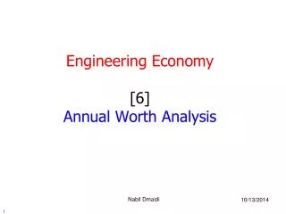 Engineering Economy [6] Annual Worth Analysis